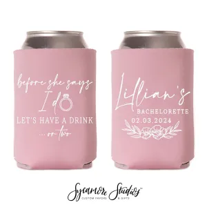 Before She Says I Do - Bachelor / Bachelorette Can Cooler #11R