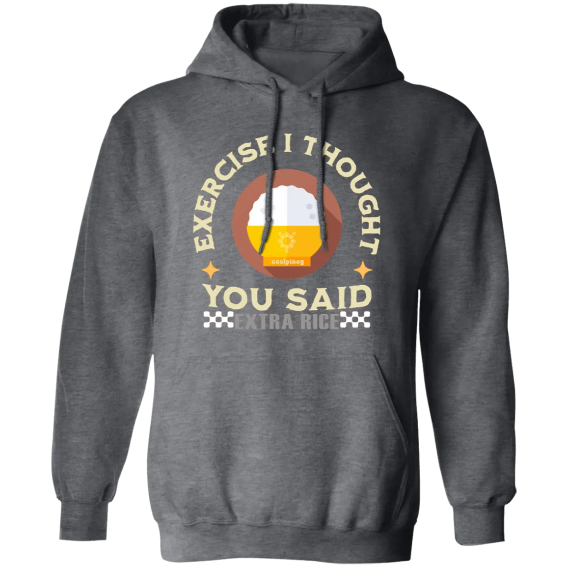 Exercise I Thought You Said Extra Rice Yellow Unisex Pullover Hoodie