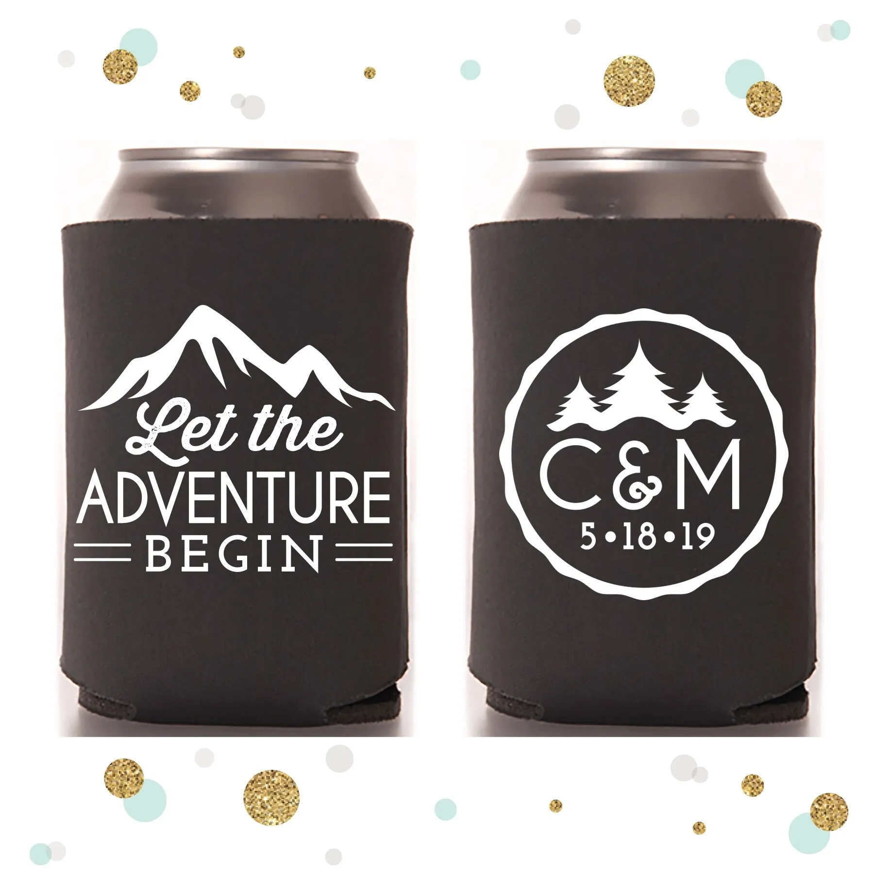 Let The Adventure Begin - Wedding Can Cooler #119R
