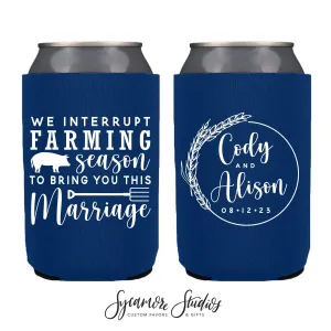 Neoprene Wedding Can Cooler #180N - We Interrupt Farming Season