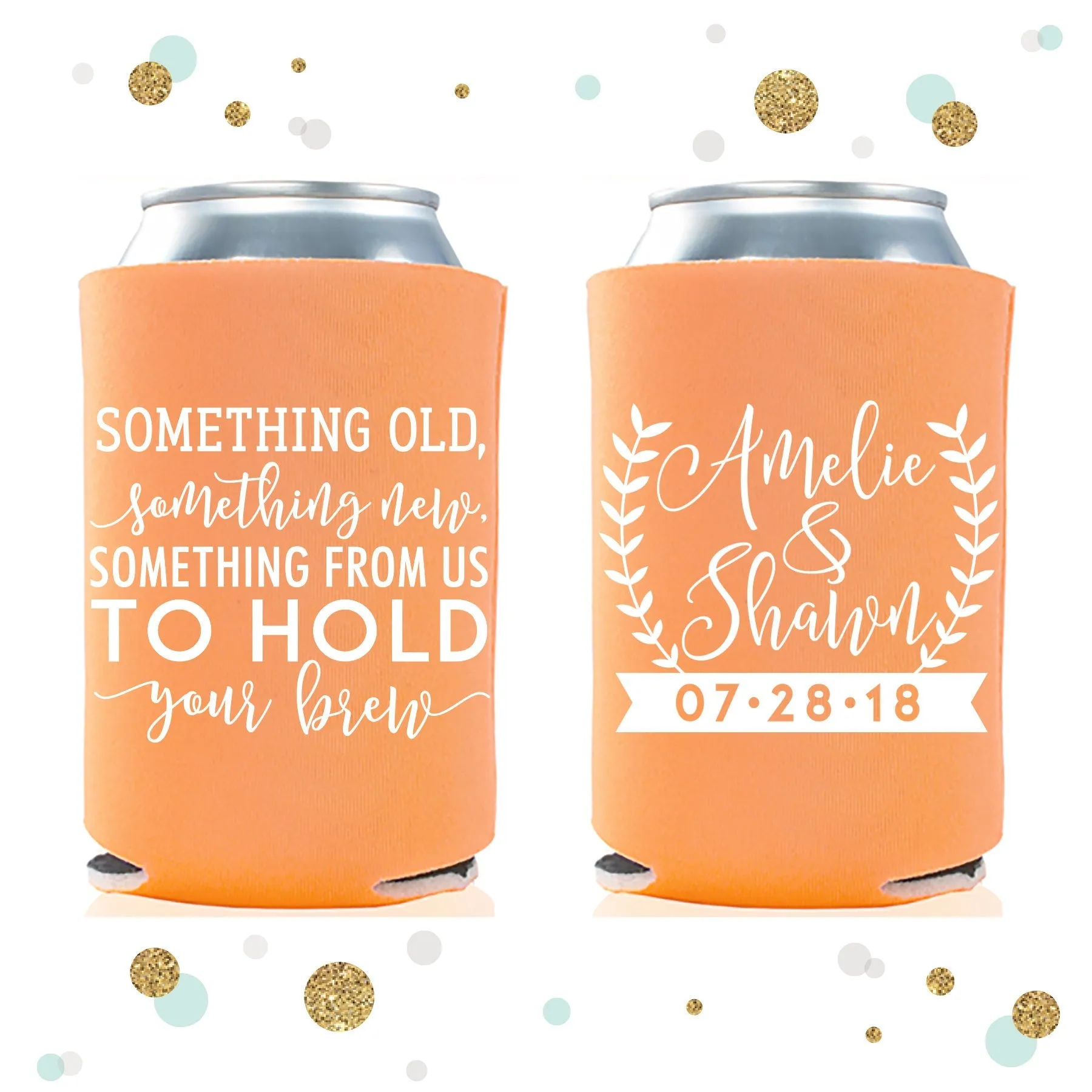 Something Old Something New - Wedding Can Cooler #99R