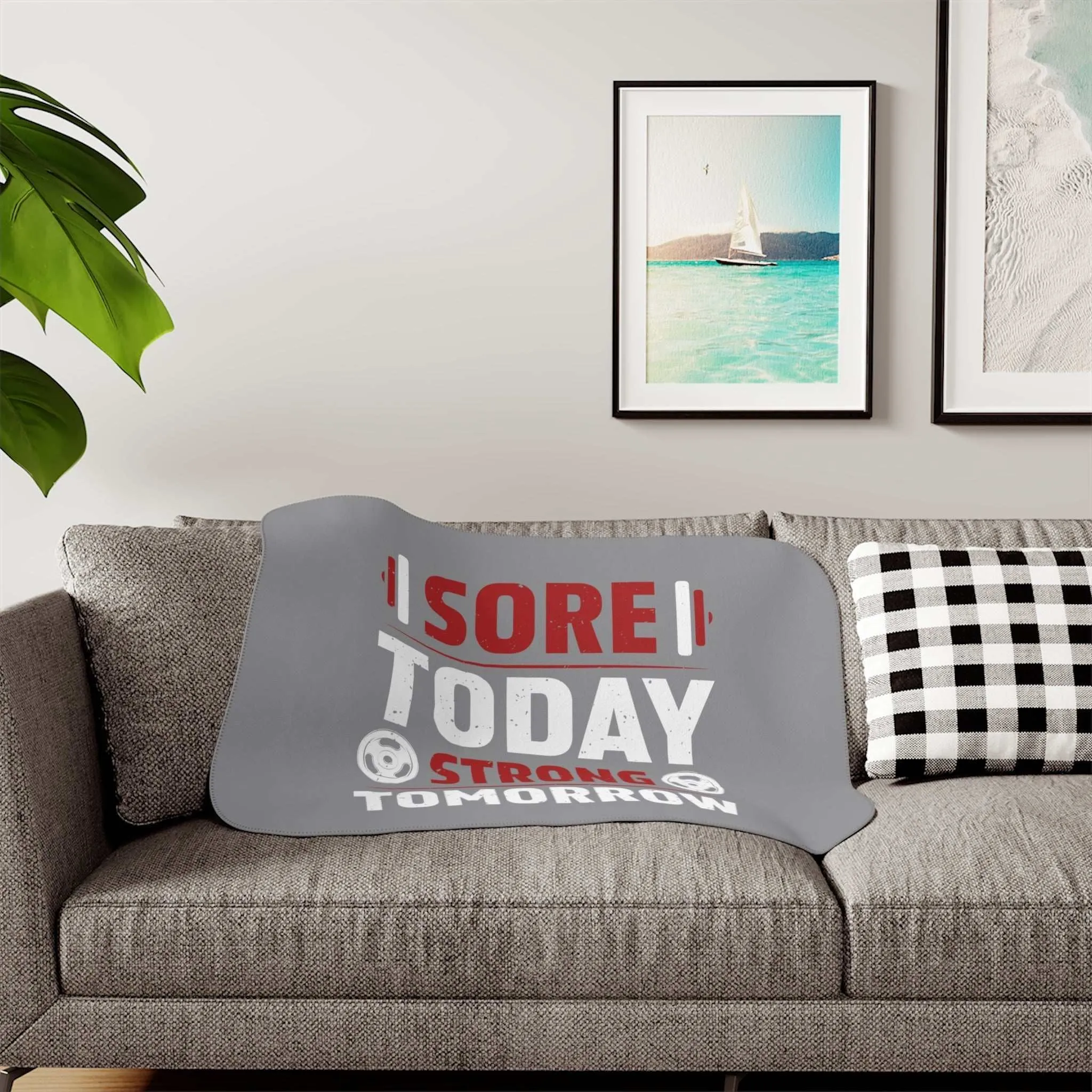 Sore Today Strong Tomorrow Sherpa Blanket – Cozy Fitness Throw in Two Colors
