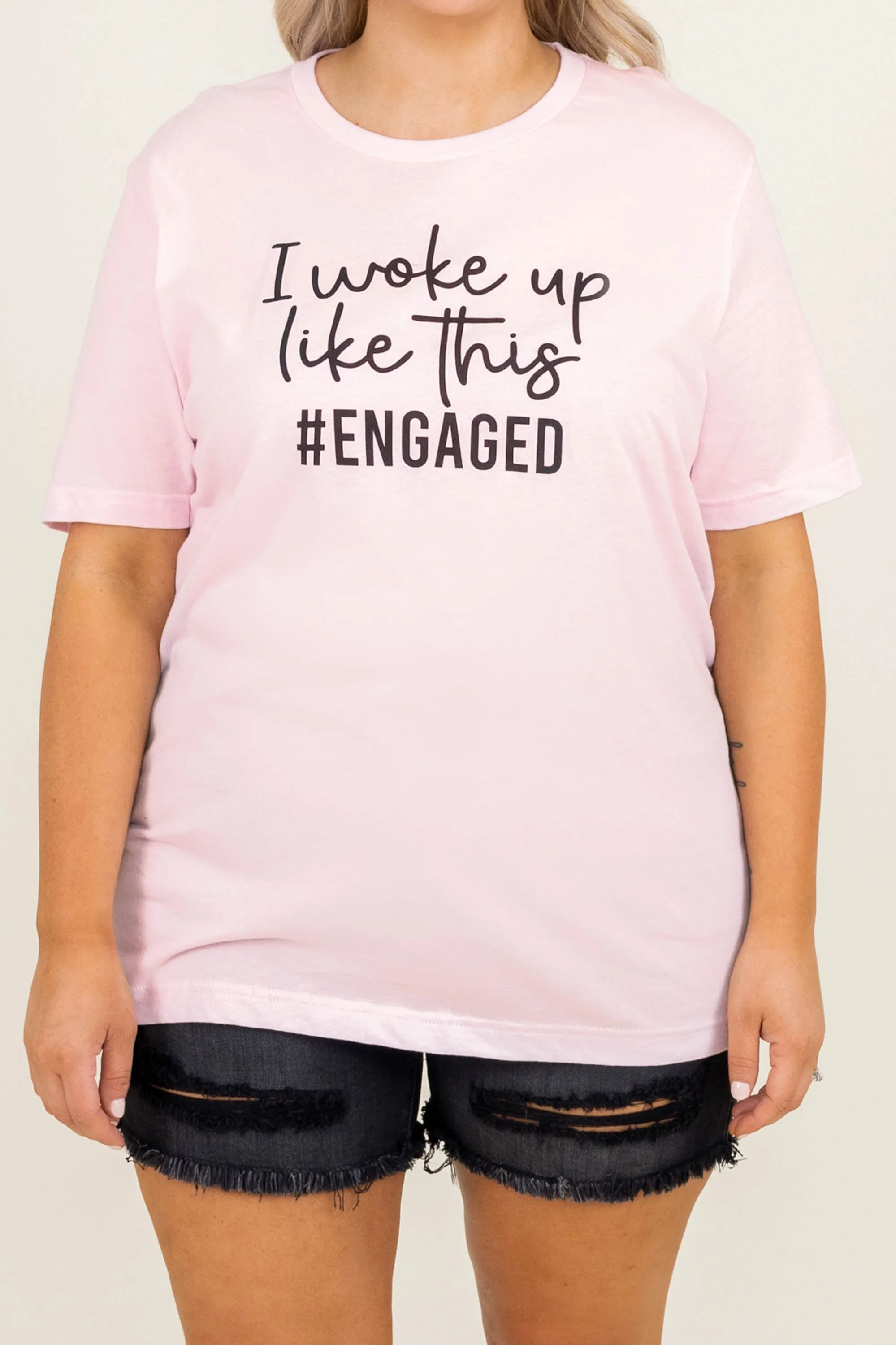 Woke Up Like This Tee, Soft Pink